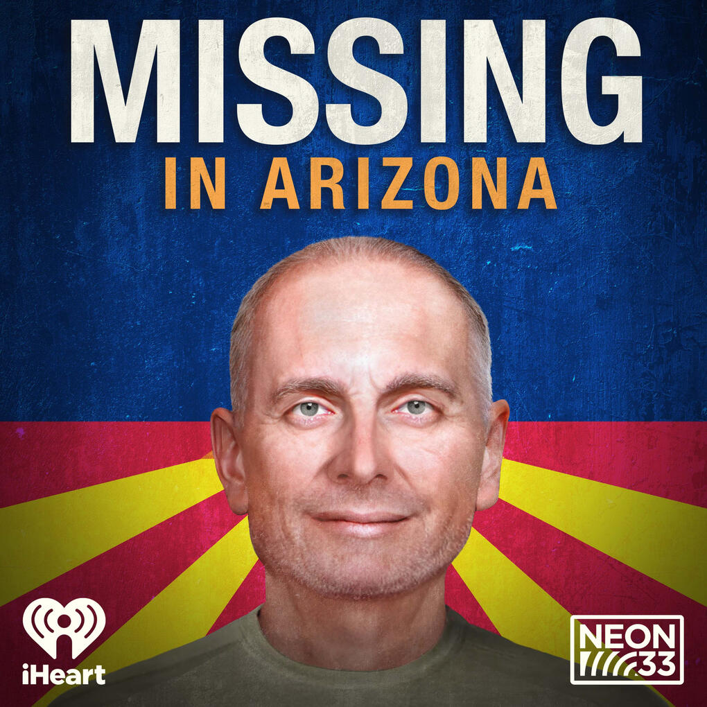 Listen to "Missing in Arizona"